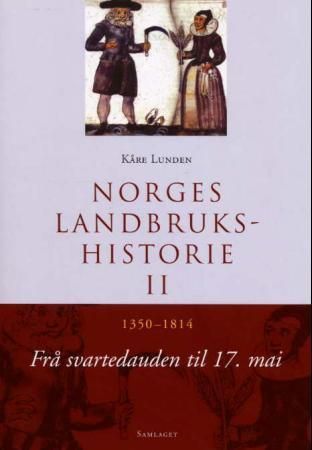 Norges landbrukshistorie. Bd. II 9788252160109 Kåre Lunden Brukte bøker