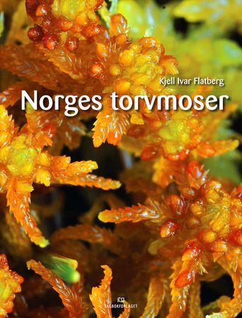 Norges torvmoser 9788232102945 Kjell Ivar Flatberg Brukte bøker