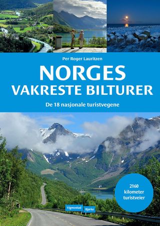 Norges vakreste bilturer 9788241934131 Per Roger Lauritzen Brukte bøker