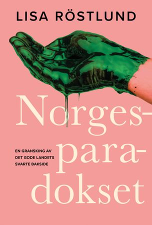 Norgesparadokset 9788234725630 Lisa Röstlund Brukte bøker
