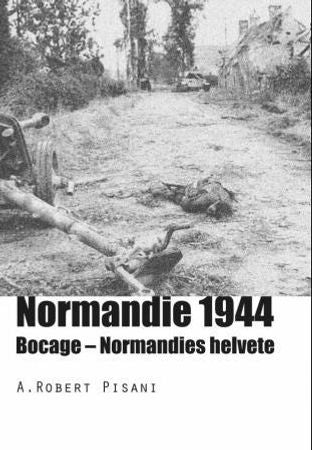 Normandie 1944 9788292765555 A. Robert Pisani Brukte bøker
