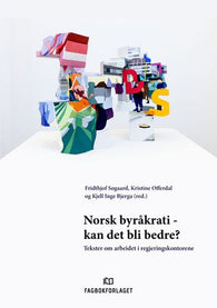 Norsk byråkrati - kan det bli bedre? 9788245039498  Brukte bøker