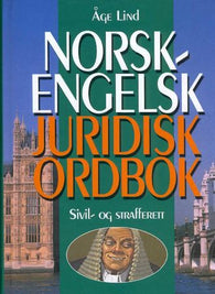 Norsk-engelsk juridisk ordbok = Norwegian-English dictionary of law 9788202196462 Åge Lind Brukte bøker