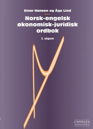 Norsk-engelsk økonomisk-juridisk ordbok 9788202307301 Einar Hansen Åge Lind Brukte bøker