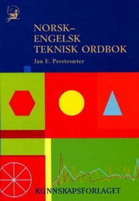 Norsk-engelsk teknisk ordbok 9788257313128 Jan E. Prestesæter Brukte bøker