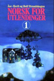 Norsk for utlendinger 1 9788205185579 Åse-Berit Strandskogen Rolf Strandskogen Brukte bøker