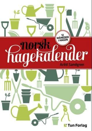 Norsk hagekalender 9788252933703 Arild Sandgren Brukte bøker