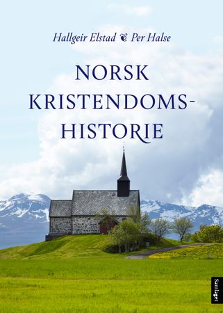 Norsk kristendomshistorie 9788234005039 Hallgeir Elstad Per Halse Brukte bøker