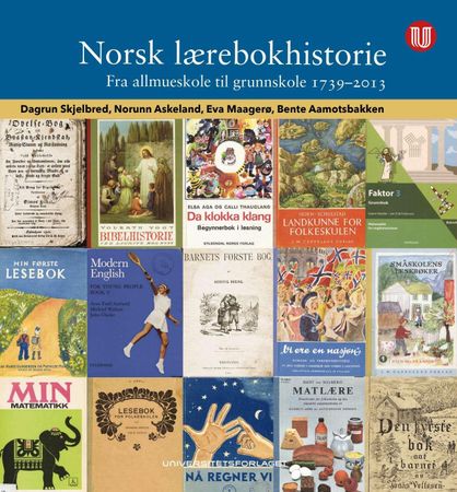 Norsk lærebokhistorie 9788215019376 Eva Maagerø Dagrun Skjelbred Norunn Askeland Bente Aamotsbakken Brukte bøker