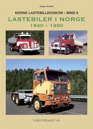 Norsk lastebilleksikon II 9788291062112 Asbjørn Rolseth Brukte bøker