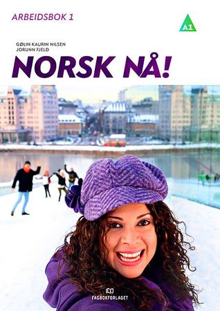 Norsk nå! 9788211021786 Jorunn Fjeld Gølin Kaurin Nilsen Brukte bøker