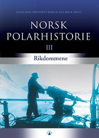 Norsk polarhistorie. Bd. 3 9788205326576  Brukte bøker