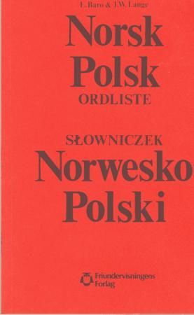 Norsk-polsk ordliste = norwesko-polski-slowniczek 9788270201549 Edward Baro Tadeusz W. Lange Brukte bøker