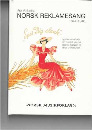 Norsk reklamesang 1844-1940 9788270937202 Per Vollestad Brukte bøker