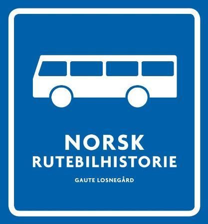 Norsk rutebilhistorie 9788279591252 Gaute Losnegård Brukte bøker