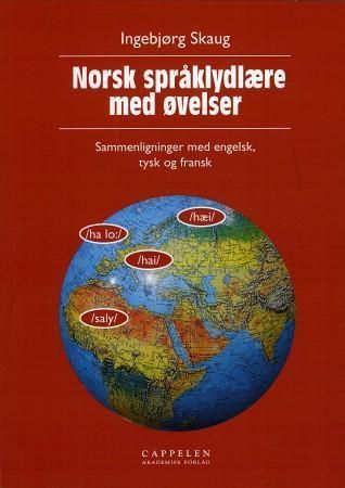 Norsk språklydlære med øvelser 9788202246372 Ingebjørg Skaug Brukte bøker