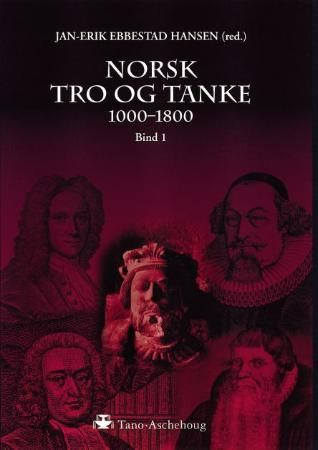 Norsk tro og tanke. Bd. 1 9788251836685  Brukte bøker
