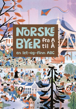 Norske byer fra A til Å 9788293335603  Brukte bøker