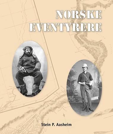 Norske eventyrere 9788292916186 Stein P. Aasheim Brukte bøker