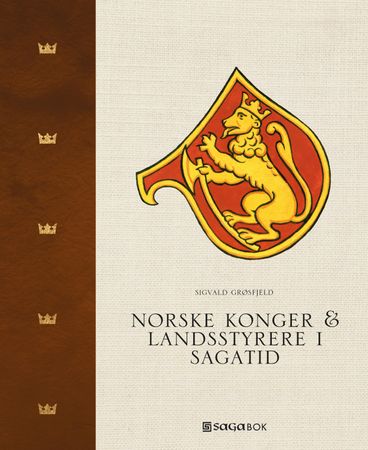 Norske konger & landsstyrere i sagatid 9788293745013 Sigvald Grøsfjeld Brukte bøker