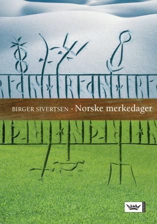 Norske merkedager 9788204137050 Birger Sivertsen Brukte bøker