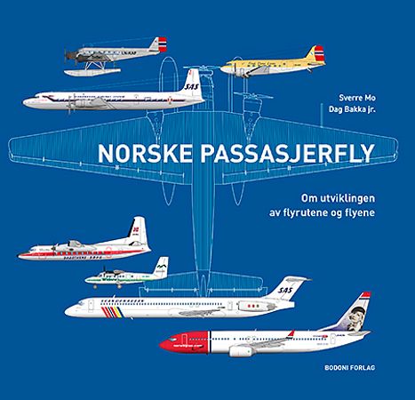 Norske passasjerfly 9788284030340 Sverre Mo Dag Bakka Brukte bøker