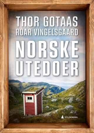 Norske utedoer 9788205542136 Thor Gotaas Roar Vingelsgaard Brukte bøker