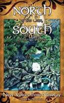 North of the Sun, South of the Moon 9781909374539 Zoe Harris Brukte bøker