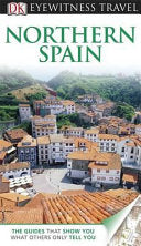 Northern Spain 9781405358811 Agnieszka Drewno Dorling Kindersley Publishing Staff Brukte bøker