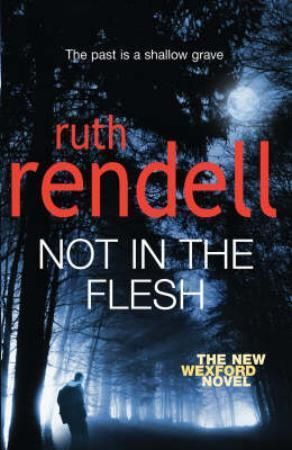 Not in the flesh 9780091920609 Ruth Rendell Brukte bøker