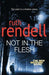 Not in the flesh 9780091920609 Ruth Rendell Brukte bøker