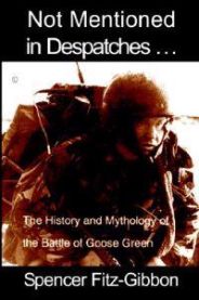 Not Mentioned in Despatches: The History and Mythology of the Battle of Goose… 9780718830168 Spencer Fitz-Gibbon Brukte bøker