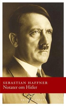 Notater om Hitler 9788249505623 Sebastian Haffner Brukte bøker