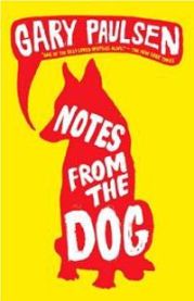 Notes from the Dog 9780375855429 Gary Paulsen Brukte bøker