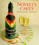 Novelty Cakes 9780600589501 Rosemary Wadey Brukte bøker