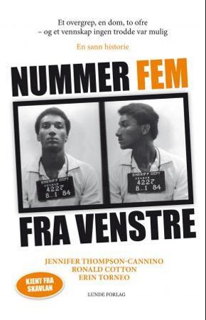 Nummer fem fra venstre 9788252002393 Jennifer Thompson-Cannino Ronald Cotton Erin Torneo Brukte bøker