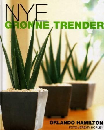 Nye grønne trender 9788250946842 Orlando Hamilton Brukte bøker