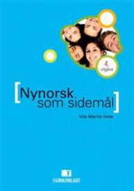 Nynorsk som sidemål 9788245006254 Nils Martin Hole Brukte bøker