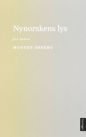 Nynorskens lys 9788252195842 Morten Søberg Brukte bøker