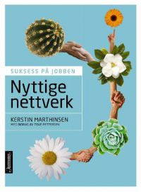 Nyttige nettverk 9788203235719 Kerstin Marthinsen Brukte bøker