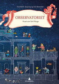 Observatoriet 9788205472990 Gunnhild B. Aasprang Tone Skramstad Brukte bøker