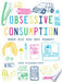 Obsessive Consumption 9781568988900 Kate Bingaman-Burt Brukte bøker