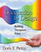 Occupation by Design: Building Therapeutic Power: Building Therapeutic Power … 9780803610484 Doris E. Pierce Brukte bøker