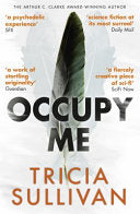 Occupy Me 9781473212978 Tricia Sullivan Brukte bøker