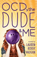 OCD, the Dude, and Me 9780803738430 Lauren Roedy Vaughn Brukte bøker