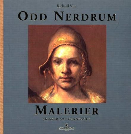Odd Nerdrum 9788205300897 Richard Vine Brukte bøker