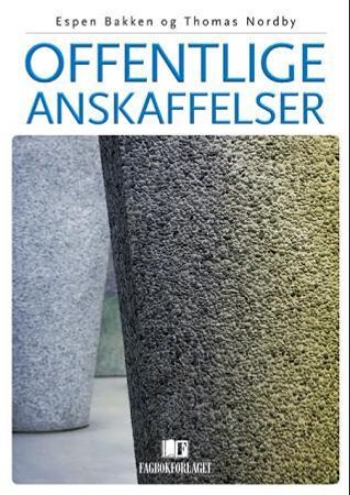 Offentlige anskaffelser 9788245008777 Thomas Nordby Espen Bakken Brukte bøker