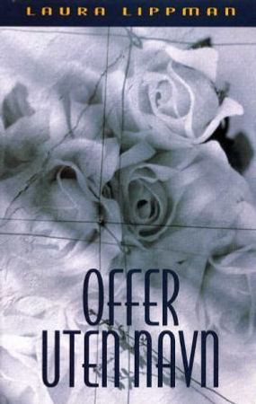 Offer uten navn 9788259024671 Laura Lippman Brukte bøker