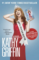 Official Book Club Selection 9780345518569 Kathy Griffin Brukte bøker