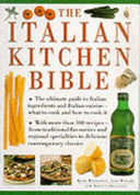 The italian kitchen bible 9781840811094 Angela Boggiano Kate Whiteman Jeni Wright Brukte bøker